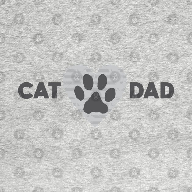 Cat Dad by Dale Preston Design